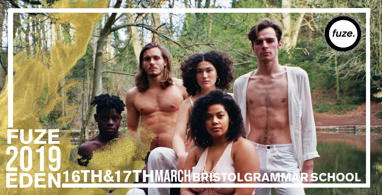 FUZE 2019: Eden #revivethegarden