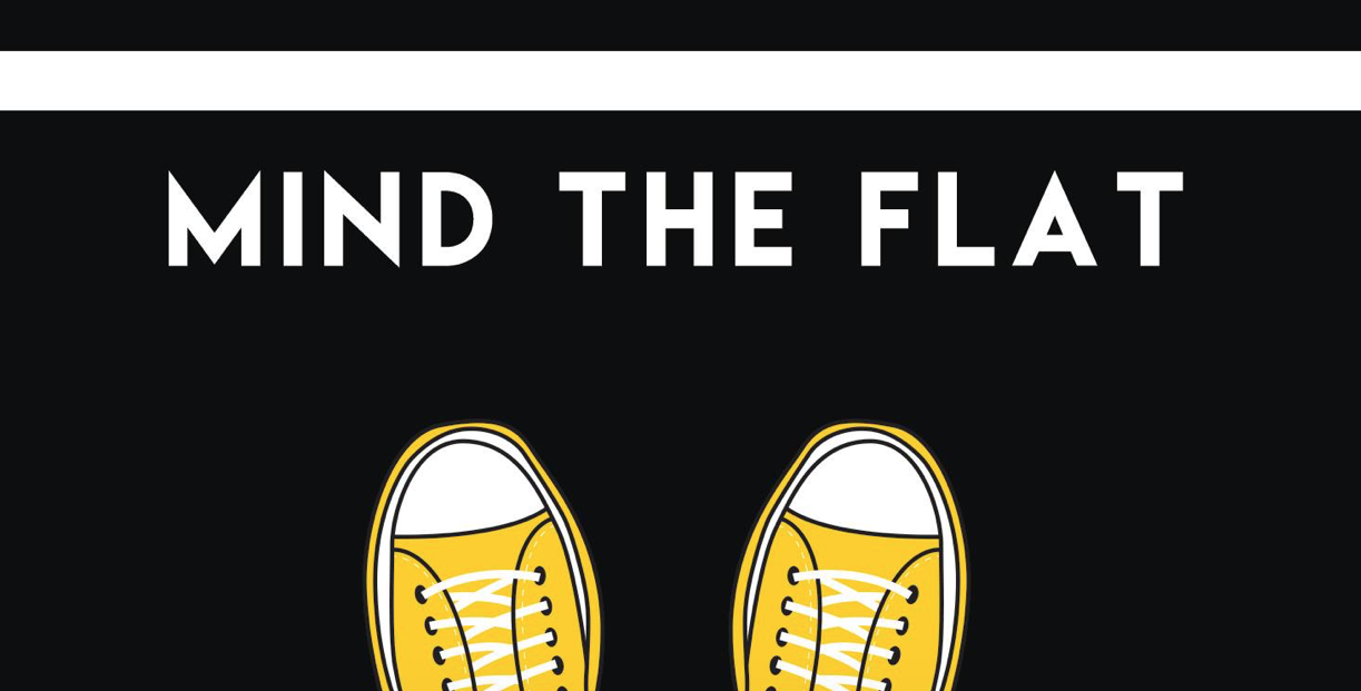 Mind the Flat: a student podcast to muse on