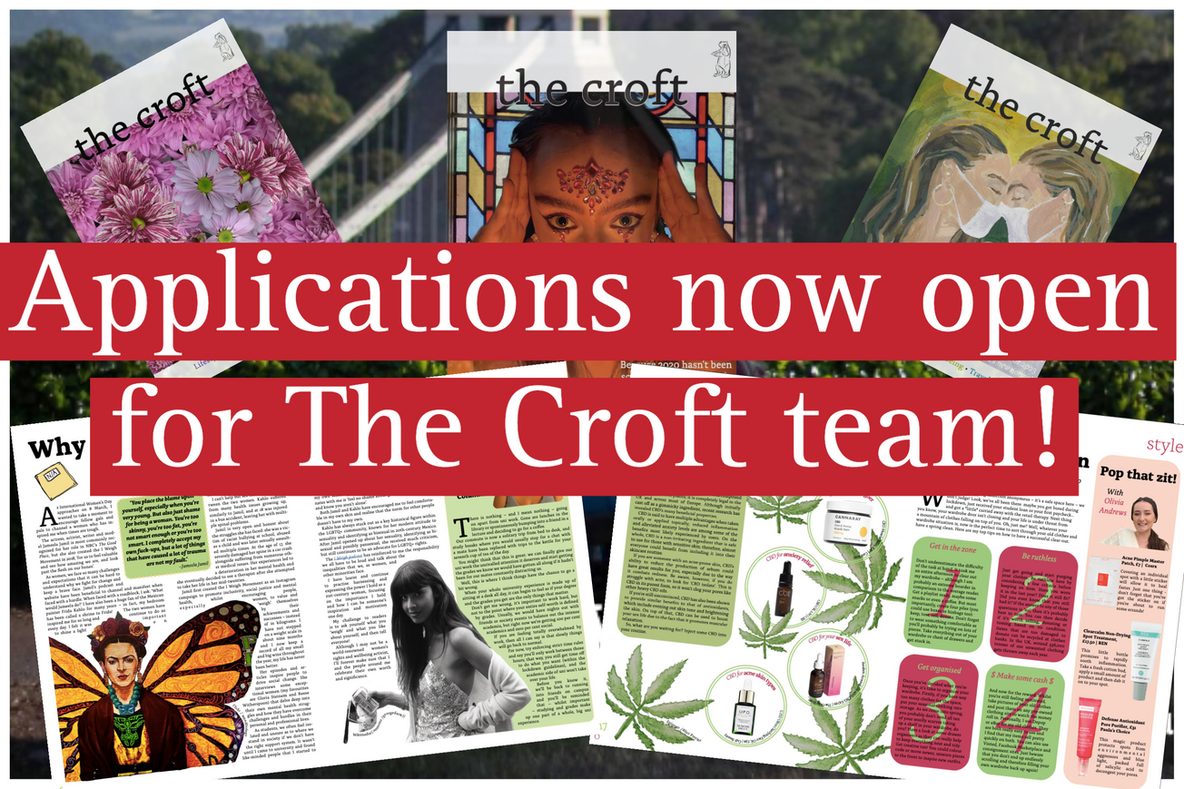 The Croft is recruiting for its 2021/22 Editorial Team!